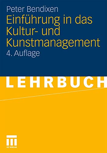 Einführung in das Kultur- und Kunstmanagement von VS Verlag für Sozialwissenschaften