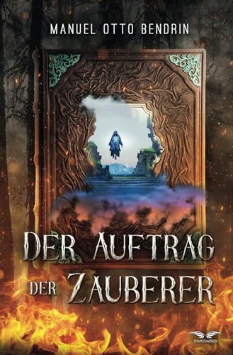 Der Auftrag der Zauberer