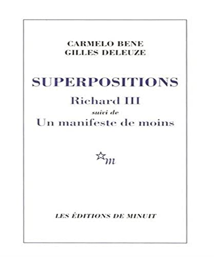 Superpositions: Richard III suivi de Un manifeste de moins von MINUIT