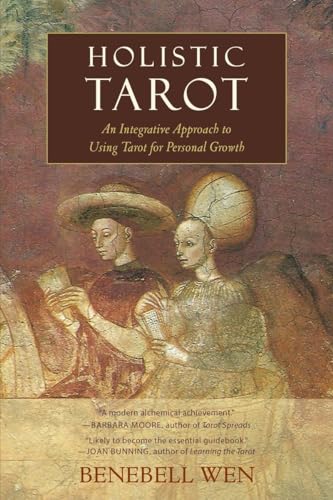 Holistic Tarot: An Integrative Approach to Using Tarot for Personal Growth von North Atlantic Books