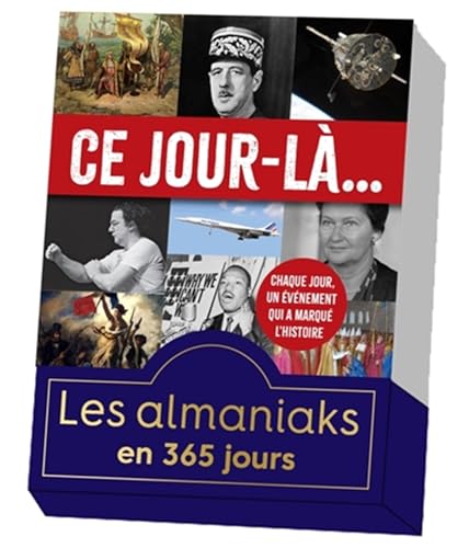Almaniak Ce jour-là..., une page par jour von 365 PARIS