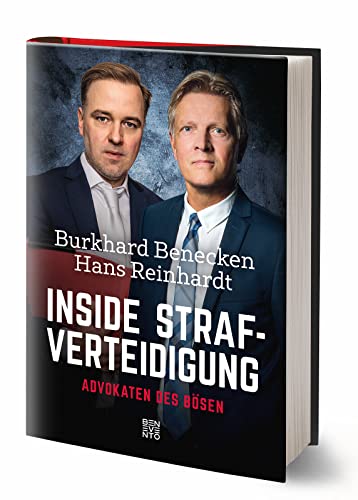 Inside Strafverteidigung: Advokaten des Bösen