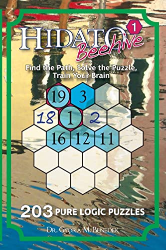 Hidato Beehive 1: 203 New Logic Puzzles