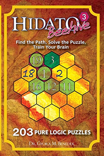 Hidato Beehive 3: 203 New Logic Puzzles