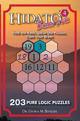 Hidato Beehive 4: 203 New Logic Puzzles von CREATESPACE
