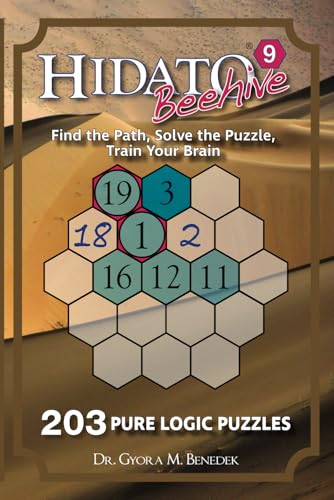 Hidato Beehive 9: 203 New Logic Puzzles von Independently published