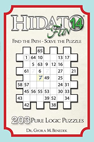 Hidato fun 14: 203 New Logic Puzzles Hidato fun 14: 203 New Logic Puzzles von CREATESPACE