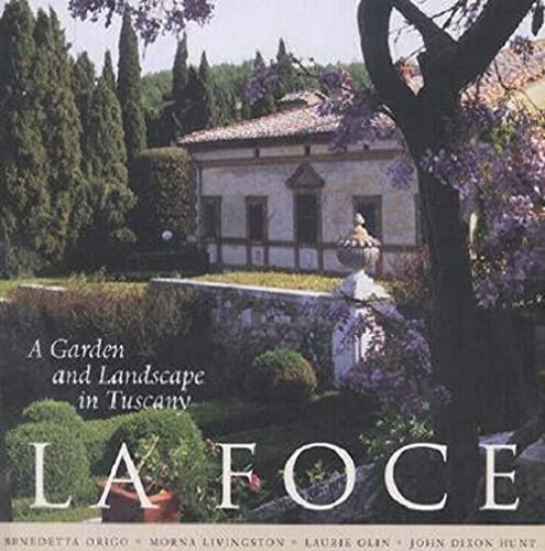LA Foce: A Garden and Landscape in Tuscany (Penn Studies in Landscape Architecture)