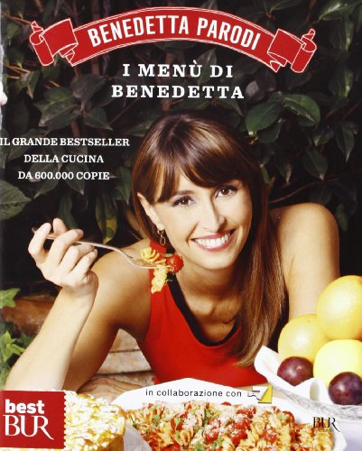 I menù di Benedetta (BUR Best BUR) von Rizzoli