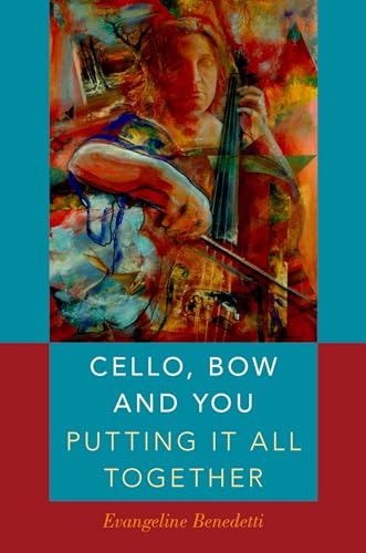 Cello, Bow and You: Putting It All Together