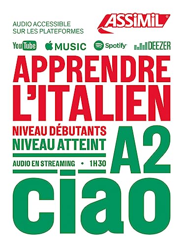 Apprendre L'Italien: Niveau débutants A2 (Obiettivo lingue) von Assimil