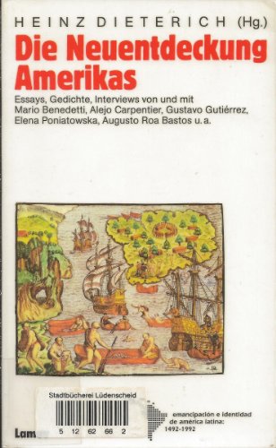 Die Neuentdeckung Amerikas: Essays, Interviews, Gedichte