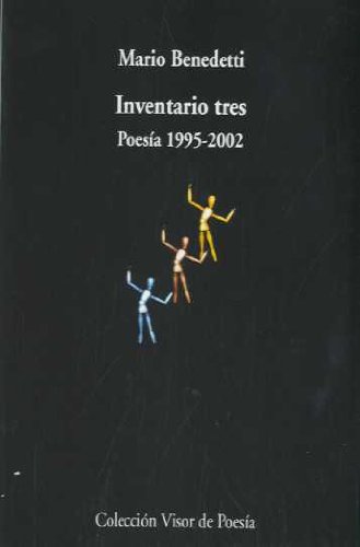 Inventario tres : poesía 1995-2002 (Visor de Poesía, Band 510)