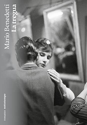 La tregua (Narrativa) von Nottetempo