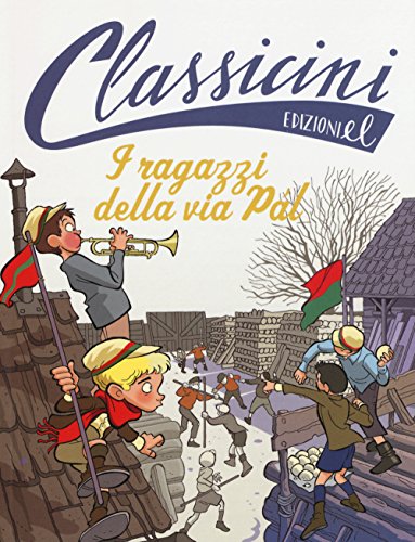 I ragazzi della via Pal da Ferenc Molnár (Classicini) von EL