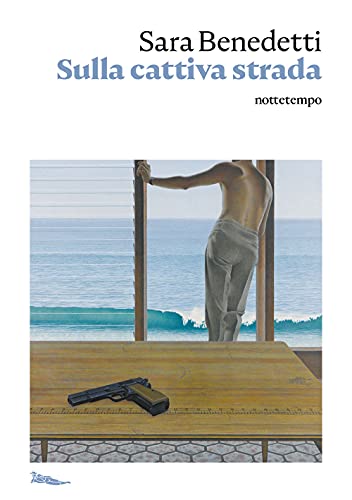 Sulla cattiva strada (Narrativa)