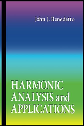 Harmonic Analysis and Applications (Studies in Advanced Mathematics, Band 23)