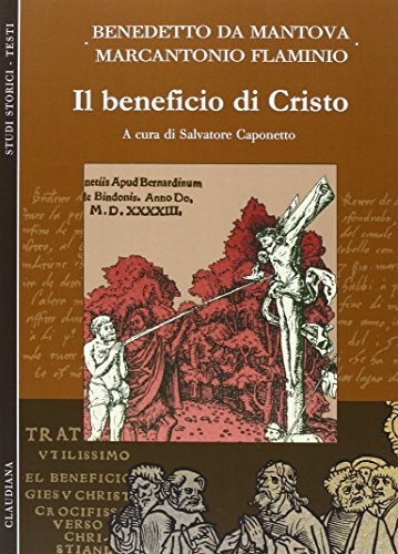 Il beneficio di Cristo (Studi storici. Testi) von Claudiana