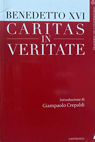 Caritas in veritate von Cantagalli