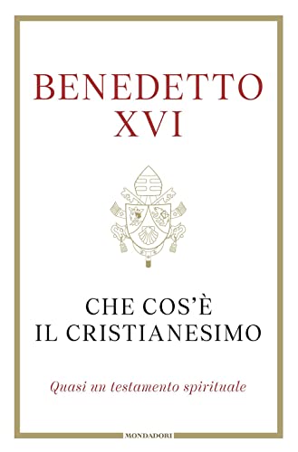 Che cos'è il cristianesimo. Quasi un testamento spirituale (Orizzonti)