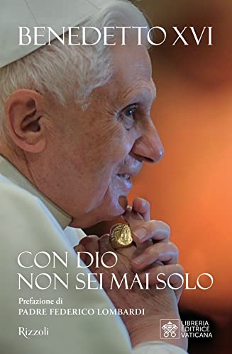 Con Dio non sei mai solo (Varia) von Rizzoli