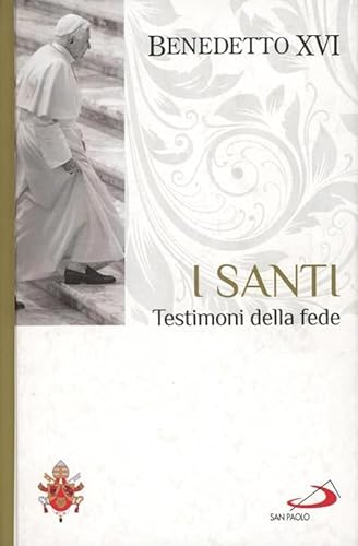 I santi (I Papi del terzo millennio) von San Paolo Edizioni