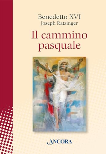 Il cammino pasquale (In cammino)