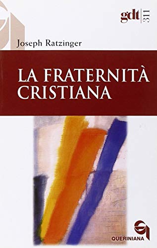 La fraternità cristiana (Giornale di teologia) von QUERINIANA