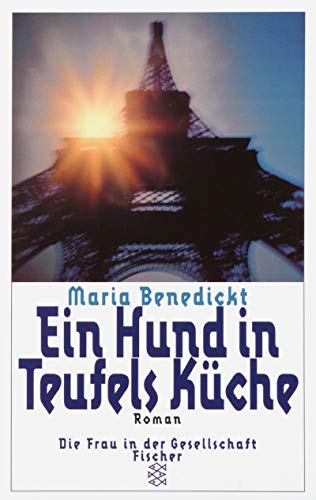 Ein Hund in Teufels Küche: Roman von FISCHER Taschenbuch
