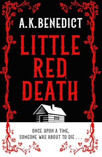 Little Red Death: A mind-bending murder mystery like nothing you've read before - enter the woods, if you dare . . . von Simon & Schuster UK