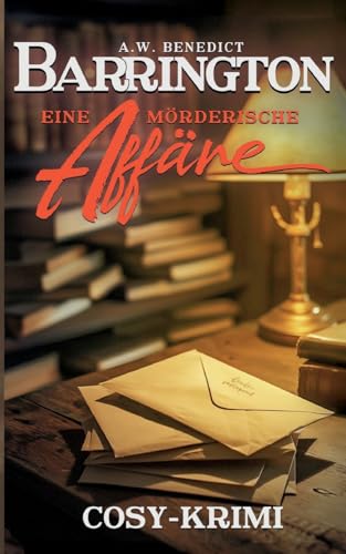 Barrington-Eine mörderische Affäre Band 3