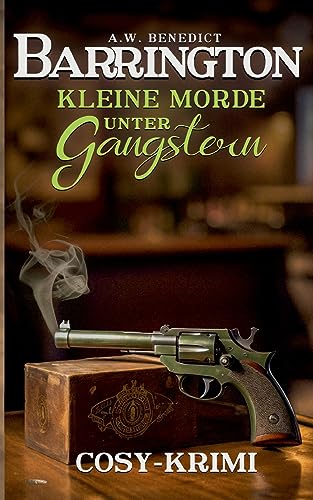 Barrington-Kleine Morde unter Gangstern (Band 2) Cosy-Krimi von Books on Demand