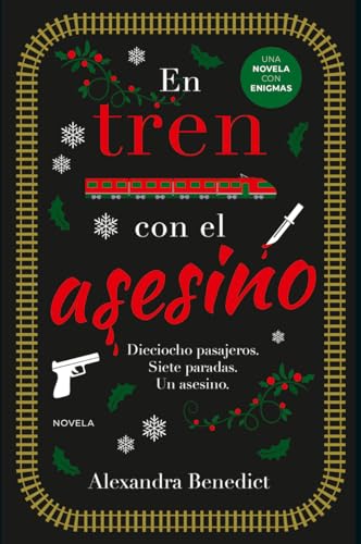 En tren con el asesino: Dieciocho Pasajeros. Siete Paradas. Un Asesino. (Nefelibata) von Duomo ediciones