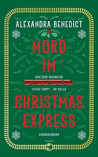 Mord im Christmas Express: Kriminalroman von Tropen