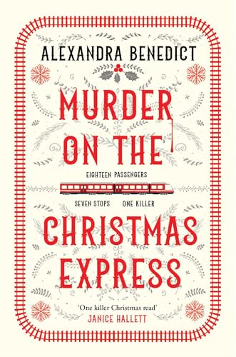 Murder On The Christmas Express: All aboard for the puzzling Christmas mystery of the year Murder On The Christmas Express: All aboard for the puzzling Christmas mystery of the year