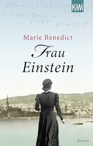 Frau Einstein: Roman (Starke Frauen im Schatten der Weltgeschichte, Band 1)