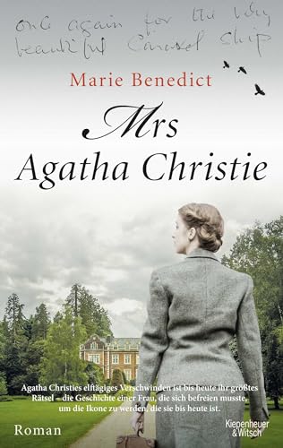 Mrs Agatha Christie: Roman | Die deutsche Übersetzung des New-York-Times-Bestsellers »The Mystery of Mrs. Christie« von Kiepenheuer & Witsch GmbH