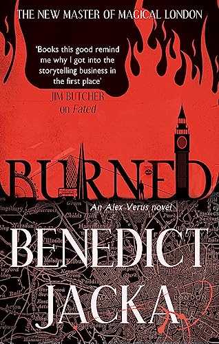 Burned: An Alex Verus Novel from the New Master of Magical London