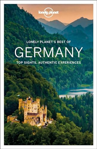 Lonely Planet Best of Germany: top sights, authentic experiences (Travel Guide)