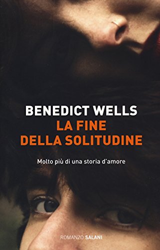 La fine della solitudine (Romanzo) von Salani