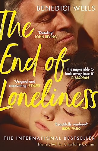 The End of Loneliness: The Dazzling International Bestseller von Hodder And Stoughton Ltd.
