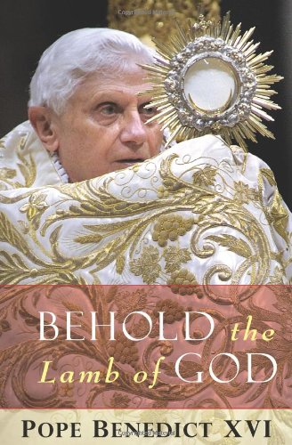 Behold the Lamb of God