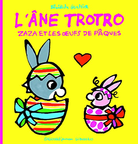 Troto et Zaza: L'ane Trotro/Zaza et les oeufs de Paques