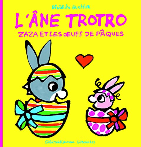 Troto et Zaza: L'ane Trotro/Zaza et les oeufs de Paques Troto et Zaza: L'ane Trotro/Zaza et les oeufs de Paques