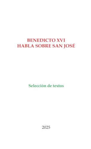 Benedicto XVI nos habla sobre san José von Independently published