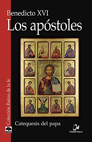 Los apóstoles (Raíces de la fe, Band 4) von EDITORIAL CIUDAD NUEVA
