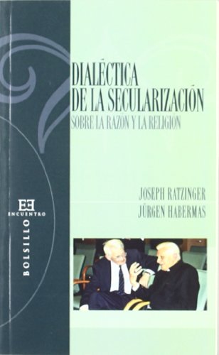 Dialéctica de la secularización : sobre la razón y la religión (Bolsillo, Band 72)