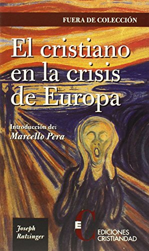 El cristiano en la crisis de Europa von Cristiandad Ediciones