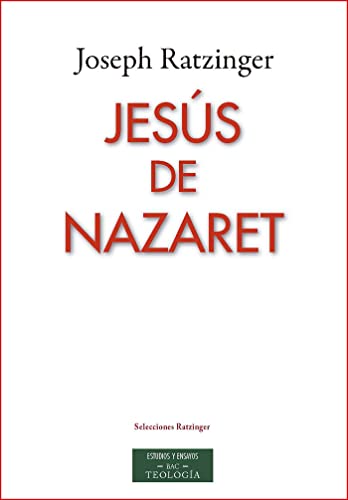 Jesús de Nazaret (ESTUDIOS Y ENSAYOS, Band 186) von BAC
