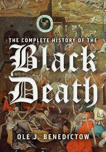The Complete History of the Black Death von Boydell & Brewer Ltd.